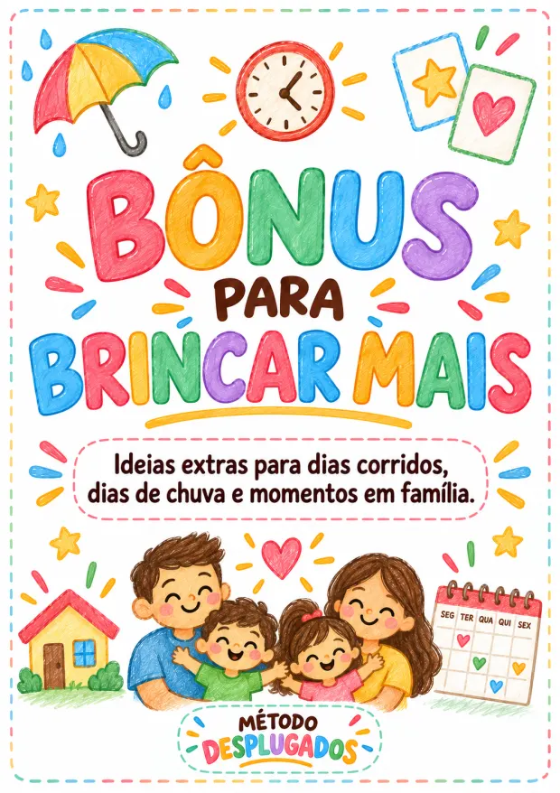 Capa do Bônus para Brincar Mais, com ideias extras do Método Desplugados